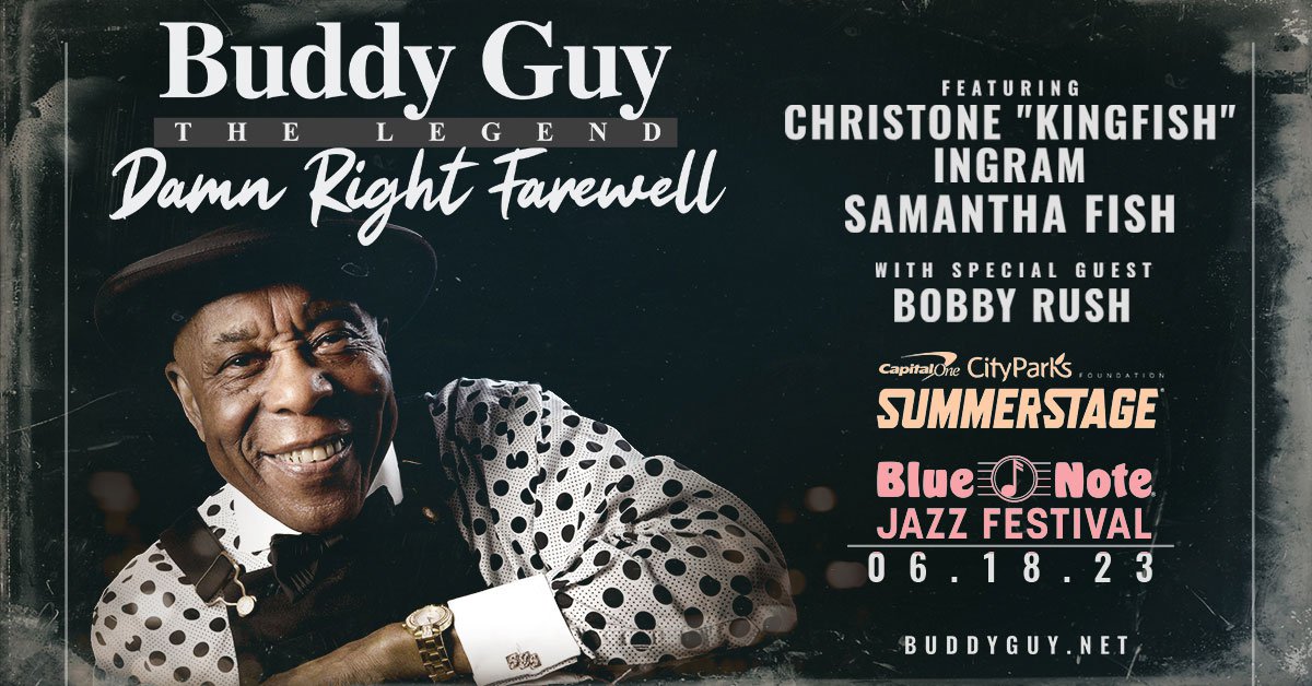 Buddy Guy's Damn Right Farewell Tour SummerStage 2023